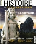  Malesherbes Publications - Histoire & civilisations N° 74, juillet-août 2021 : La Bretagne, une histoire légendaire.