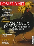  Faton - L'estampille/L'objet d'art N° 582, octobre 2021 : Les animaux du roi, de retour à Versailles.