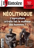  Sophia Publications - L'Histoire N° 492, février 2022 : Néolithique.