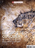 Jeanne Faton - Archéologia Hors-série N° 35, mai 2022 : La grotte Cosquer, de la découverte à la restitution.