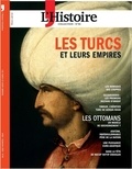  Sophia Publications - Les Collections de l'Histoire N° 96, juillet 2022 : Les Turcs et leurs empires.