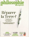 Martin Legros et Michel Eltchaninoff - Philosophie Magazine N° 164, novembre 2022 : Réparer la Terre ?.