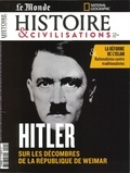  Malesherbes Publications - Histoire & civilisations N° 90, janvier 2023 : Hitler - Sur les décombres de la république de Weimar.