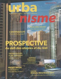 Julien Meyrignac - Revue Urbanisme N° 430, mars-avril 2023 : Prospective - Au défi des utopies et du réel.