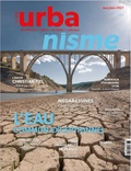 Julien Meyrignac - Revue Urbanisme N° 431, mai-juin 2023 : L'eau, commun exceptionnel.