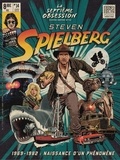 Thomas Aïdan - La septième obsession Hors-série N° 14, juin 2023 : Steven Spielberg : 1969-1982, naissance d'un phénomène.