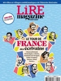  Lire Magazine - Lire Hors-série patrimoine, juin-juillet 2023 : Le Tour de France des écrivains.