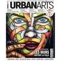  Urban Arts - Urban Arts N° 27, janvier-février-mars 2024 : Les murs agitent la ville.