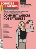  Sciences humaines - Sciences Humaines N° 367, avril 2024 : Comment vaincre nos fatigues ?.