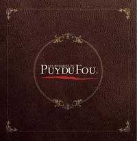  Sony Music - Les musiques du Puy du Fou - Best Of. 1 CD audio