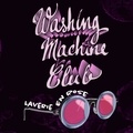 Club washing Machine - Laverie en rose.