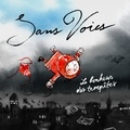  Sans voies - Bonheur des tempêtes. 1 CD audio