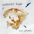Louis Durdek - Unnamed road - audio.