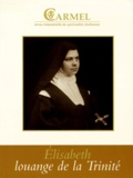  Collectif - Carmel N° 96 2000-2 : Elisabeth, Louange De La Trinite.