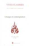 Jean-Michel Poirier et Jean-Philippe Houdret - Vives flammes N° 261, Décembre 200 : Liturgie et contemplation.