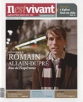 Louis-Etienne de Labarthe - Il est vivant ! N° 278, Janvier 2011 : Romain Allain-Dupré - Rue de l'espérance.