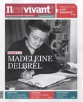 Louis-Etienne de Labarthe - Il est vivant ! N° 304, mai 2013 : Madeleine Delbreêl.