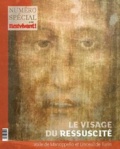  Editions de l'Emmanuel - Il est vivant ! N° 332 : Le visage du ressuscité - Voile de Manopello et Linceul de Turin.
