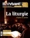  Il est vivant - Il est vivant ! N° 348, juillet-août-septembre 2020 : La liturgie.