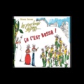 Olivier Caillard et  Les p'tits loups du Jazz - Ca c'est bossa !. 1 CD audio