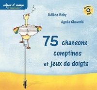 Agnès Chaumié - 75 CHANSONS COMPTINES ET JEUX DE DOIGTS - Enfance et Musique.
