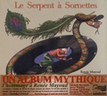 Renée Mayoud - Le Serpent à Sornettes.