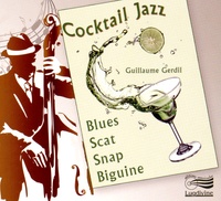Guillaume Gerdil - Cocktail Jazz. 1 CD audio