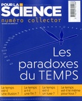Loïc Mangin - Pour la science Hors-série novembre 2018 - janvier 2019 : Les paradoxes du temps.