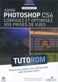 Damien Guillaume - Adobe Photoshop CS6 - Corrigez et optimisez vos prises de vues.