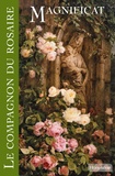 Bernadette Mélois - Magnificat Grand format Hors-série : Le compagnon du rosaire.