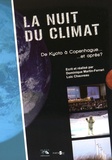 Dominique Martin-Ferrari et Loïc Chauveau - La nuit du climat - De Kyoto à Copenhague.. et après ? - Coffret. 6 DVD