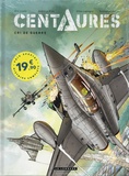 Emmanuel Herzet et Eric Loutte - Centaures  : Pack en 2 volumes : Tome 1, Crisis ; Tome 2, Cri de guerre.