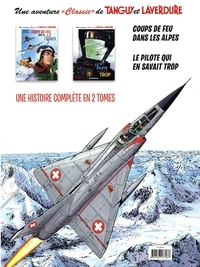 Une aventure "Classic" de Tanguy et Laverdure  Coffret en 2 volumes : Tome 3, Coups de feu dans les Alpes ; Tome 4, Le pilote qui en savait trop