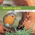 Fernand Deroussen - Balades Nature en compagnie des oiseaux. 1 CD audio