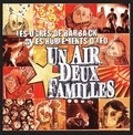  Les Ogres de Barback et  Les Hurlements d'Léo - Un air, deux familles. 1 CD audio