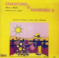 Jean-Marie Friedrich - Chantons et dansons 2 - CD audio.