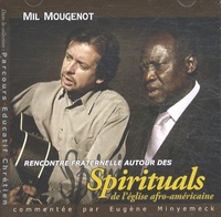Mil Mougenot - Rencontre fraternelle autour des Spirituals de l'église afro-américaine - CD Audio.
