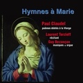Paul Claudel - Hymnes à Marie - CD audio Poèmes dédiés à la Vierge.