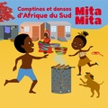 Portia Manyike - Mita Mita - Comptines et danses d’Afrique du sud. 1 CD audio MP3