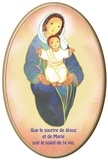Maïte Roche - Cadre ovale en bois Maïté Roche - Vierge Mère - Que le sourire de Jésus et de Marie soit le soleil de ta vie.