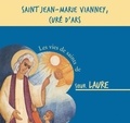Laure Soeur - Saint Jean-Marie Vianney, Curé d’Ars – CD.