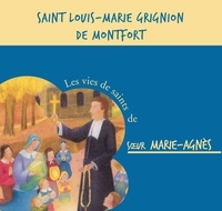 Marie-agnès Soeur - Saint Louis Marie Grignion de Montfort – CD.