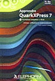 Sophie Jouxtel - Apprendre QuarkXPress 7.