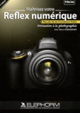 Denis Chaussende - Maîtriser votre Reflex numérique - Formation à la photographie.