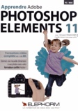 Vincent Risacher - Apprendre Adobe Photoshop Elements 11. 1 DVD