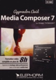 Ghislain Thomasset - Apprendre Avid Media Composer 7. 1 DVD