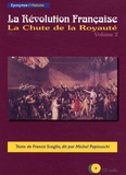 Francis Scaglia - La Révolution Française - Volume 2 La Chute de la Royauté CD Audio.