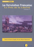 Francis Scaglia - La Révolution Française - Volume 3 Le Prix de la Liberté CD Audio.