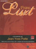 Jean-Yves Patte - Franz Liszt. 1 CD audio