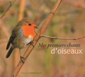 Fernand Deroussen - Mes premiers chants d'oiseaux. 1 CD audio